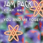 JamPack Feat. Bee (3) - You And Me Together (CD, Maxi)