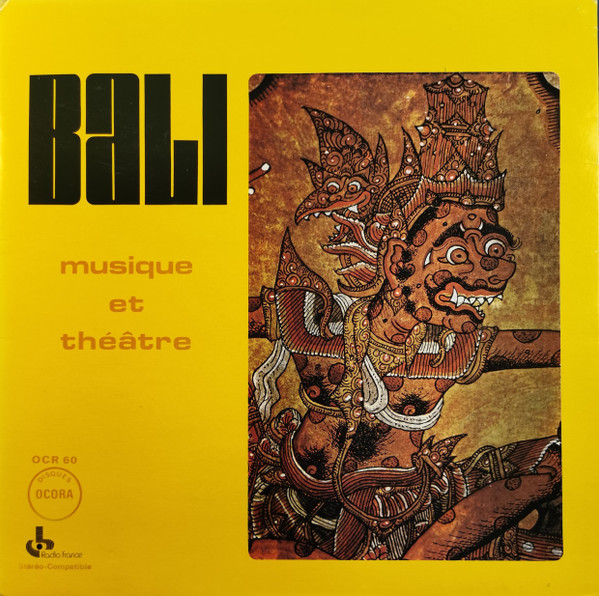 Unknown Artist - Bali: Musique Et Théâtre (LP, RE)