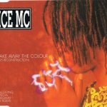 ICE MC - Take Away The Colour ('95 Reconstruction) (CD, Maxi)