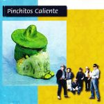 Pinchitos Caliente - Pinchitos Caliente (CD, Album)