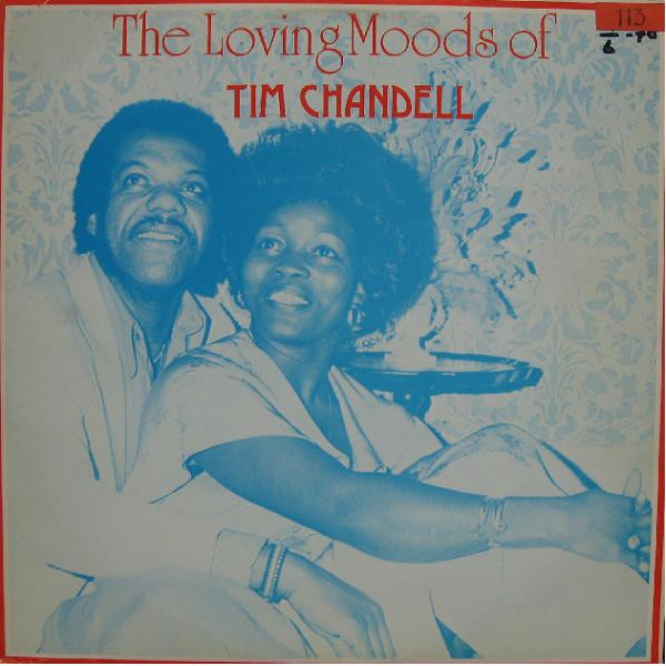 Tim Chandell - The Loving Moods Of Tim Chandell (LP, Album)