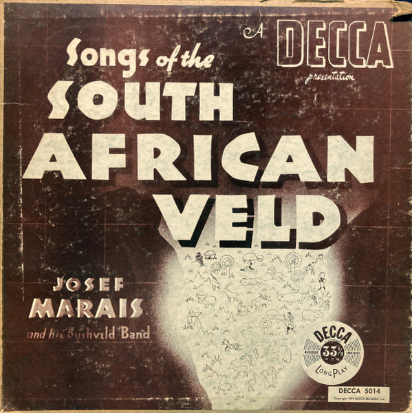 Josef Marais & His Bush Veld Band - Songs Of The South African Veld (10", Album)