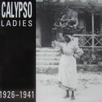 Various - Calypso Ladies 1926-1941 (CD, Comp)