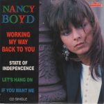 Nancy Boyd - Working My Way Back To You (Don't You Worry 'Bout Me) (CD, Single)