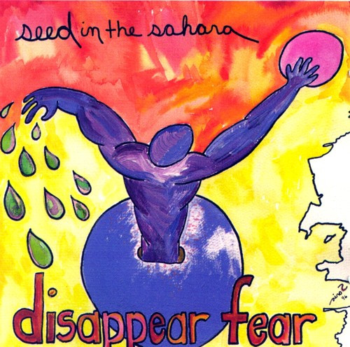 Disappear Fear - Seed In The Sahara (CD, Album)