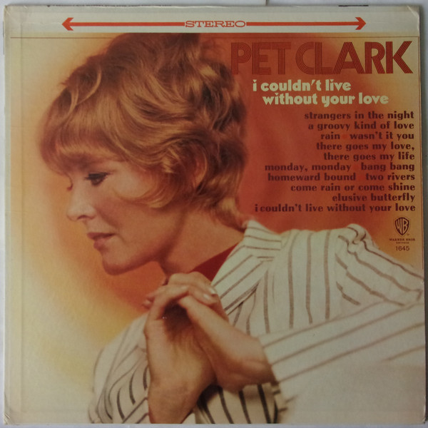 Petula Clark - I Couldn't Live Without Your Love (LP, Album)
