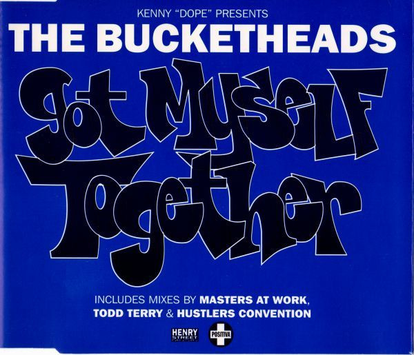 Kenny "Dope" Gonzalez Presents The Bucketheads - Got Myself Together (CD, Single)