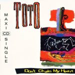 Toto - Don't Chain My Heart (CD, Maxi)