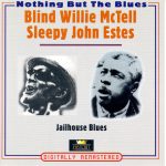 Blind Willie McTell / Sleepy John Estes - Jailhouse Blues (2xCD, Comp, RM)
