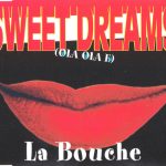 La Bouche - Sweet Dreams (Hola Hola Eh) (CD, Maxi)