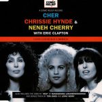 Cher, Chrissie Hynde & Neneh Cherry With Eric Clapton - Love Can Build A Bridge (CD, Single)