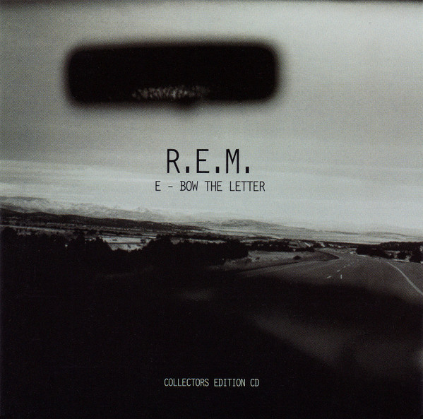 R.E.M. - E-Bow The Letter (CD, Single, WMM)
