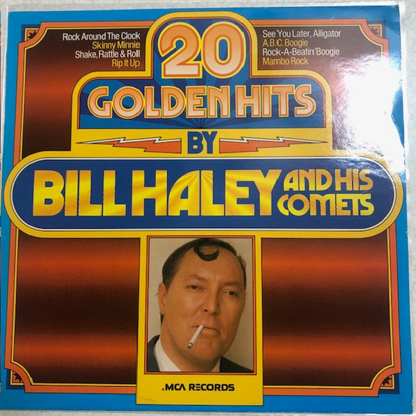 Bill Haley And His Comets - 20 Golden Hits By Bill Haley And His Comets (LP, Comp, RE)