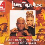 Twenty 4 Seven Featuring Stay-C And Nance - Leave Them Alone (CD, Maxi)