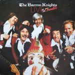The Barron Knights - Live In Trouble (LP)