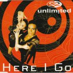 2 Unlimited - Here I Go (CD, Maxi)