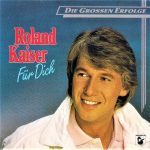 Roland Kaiser - Für Dich (Die Grossen Erfolge) (CD, Comp)
