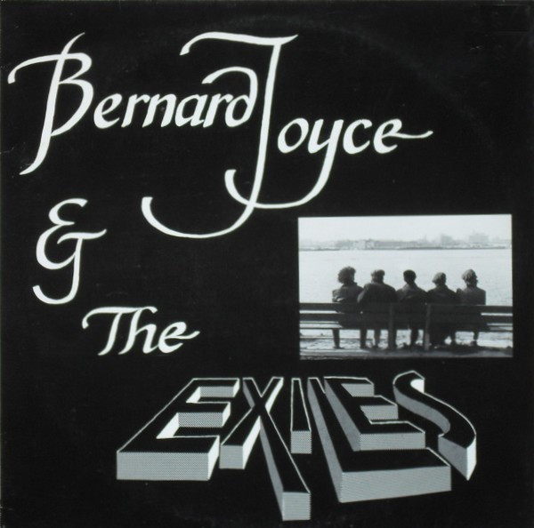 Bernard Joyce - And The Exiles (LP)