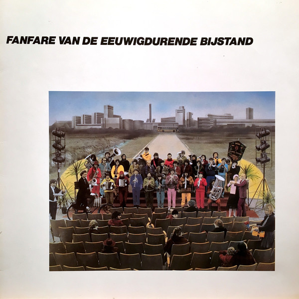 Fanfare Van De Eeuwigdurende Bijstand - Fanfare Van De Eeuwigdurende Bijstand (LP, Album)