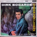 Dirk Bogarde With The Eric Rogers Orchestra* - Lyrics For Lovers (LP, Album, Mono, RE)