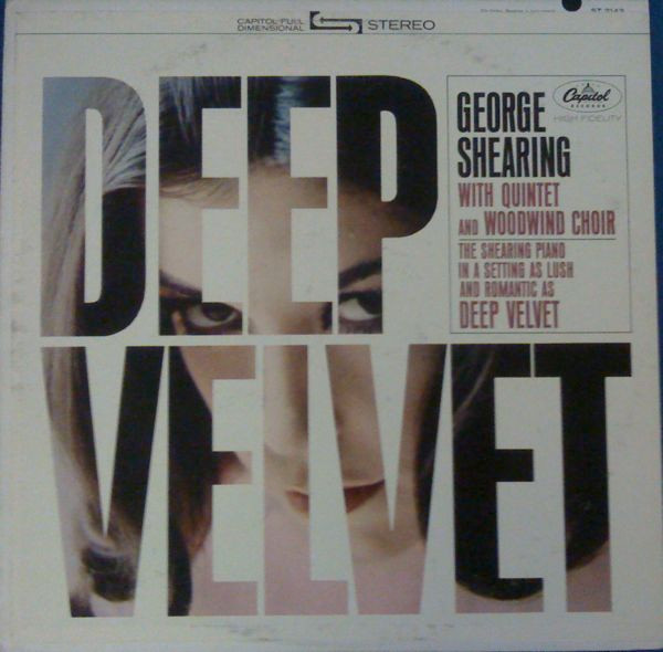 George Shearing With Quintet And Woodwinds Choir* - Deep Velvet (LP)