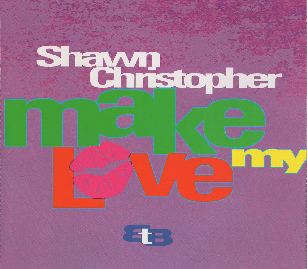 Shawn Christopher - Make My Love (CD, Maxi)