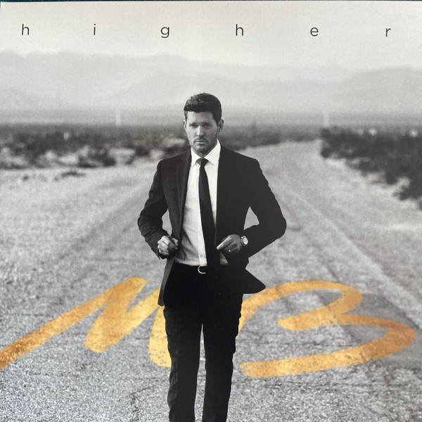 Michael Bublé - Higher (LP, Album, Gat)