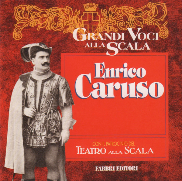 Enrico Caruso - Grandi Voci Alla Scala (CD, Comp)