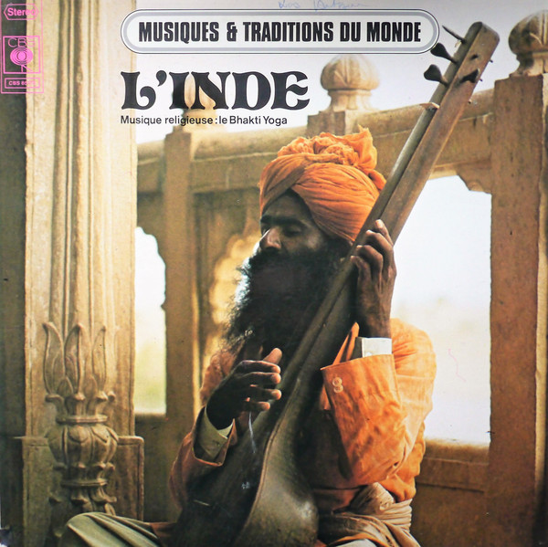 Unknown Artist - L'Inde - Musique Religieuse: Le Bhakti Yoga (LP, Album)