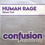 Human Rage - Stereo Test (12")