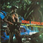 Bob Marley & The Wailers - Soul Rebels (LP, Album)
