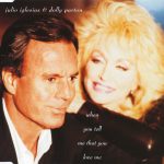 Julio Iglesias & Dolly Parton - When You Tell Me That You Love Me (CD, Maxi)