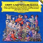 Carl Orff - June Anderson · Bernd Weikl · Philip Creech · Chicago Symphony Chorus And Chicago Symphony Orchestra · James Levine (2) - Carmina Burana (CD, Album, Pol)