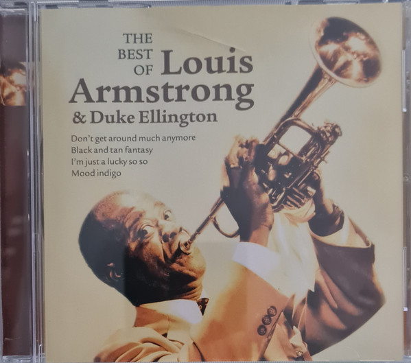 Louis Armstrong, Duke Ellington - The Best Of Louis Armstrtong & Duke Ellington (CD, Comp)