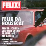 Felix Da Housecat - Silver Screen Shower Scene (CD, Maxi)