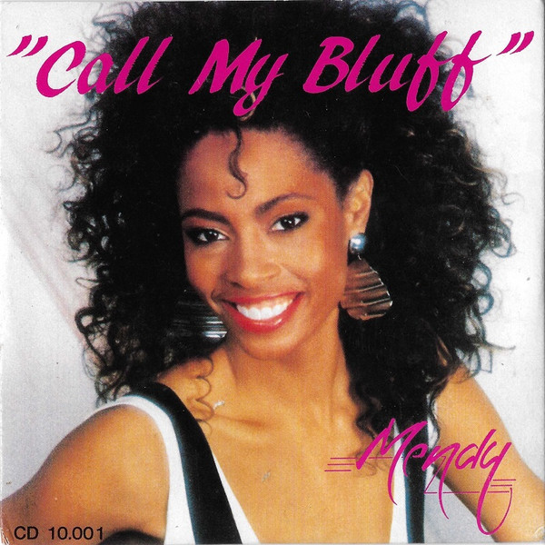 Mendy* - Call My Bluff (CD, Single, Car)