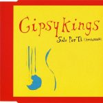 Gipsy Kings - Solo Por Ti (Amiwawa) (CD, Maxi)