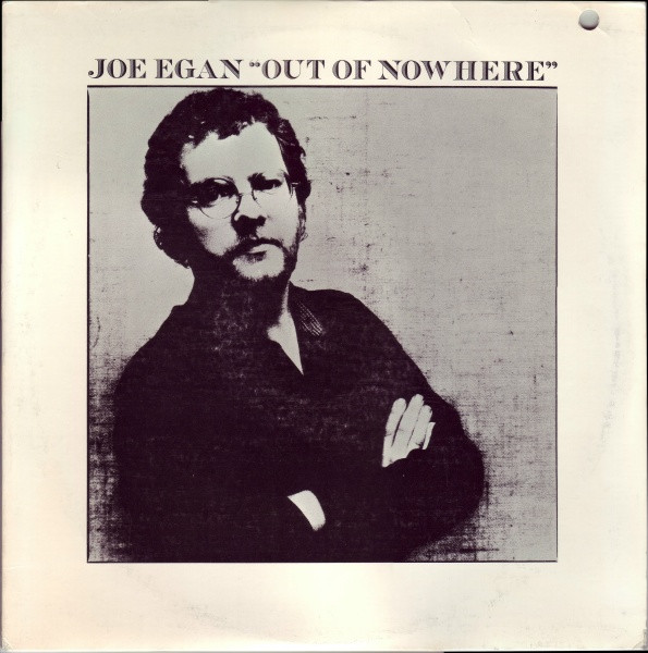 Joe Egan - "Out Of Nowhere" (LP, Album)