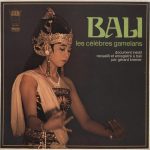 Gérard Krémer - Bali - Les Célèbres Gamelans (LP, Album)