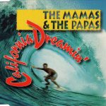 The Mamas & The Papas - California Dreamin' (CD, Single)