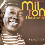 Milton Nascimento - O Melhor De Milton Nascimento: Travessia (CD, Comp, AU )