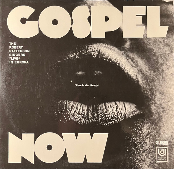 The Robert Patterson Singers - Gospel Now - People Get Ready (2xLP, Album)
