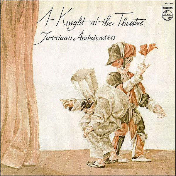 Jurriaan Andriessen - A Knight At The Theatre - A Synthesizer Suite (LP)