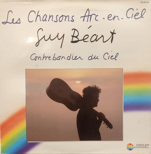 Guy Béart - Les Chansons Arc-En-Ciel (Contrebandier Du Ciel) (LP, Comp)