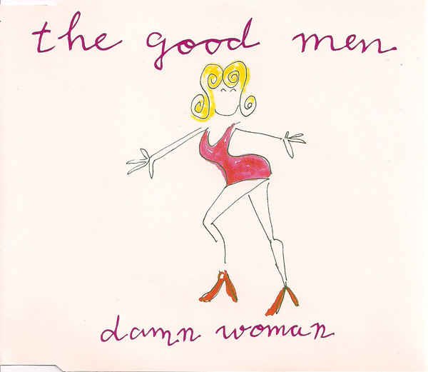The Good Men - Damn Woman (CD, Maxi)