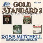 Ross Mitchell His Band & Singers - Gold Standard 2 (CD)