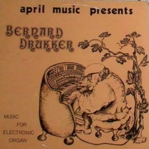 Bernard Drukker - Music For Electronic Organ (LP)