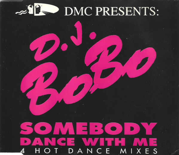 DJ BoBo - Somebody Dance With Me (CD, Maxi, Pin)