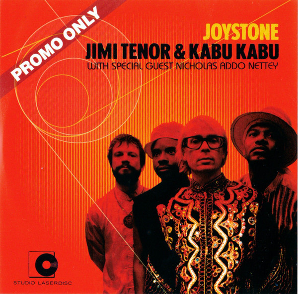 Jimi Tenor & Kabu Kabu ,With Special Guest Nicholas Addo Nettey* - Joystone (CD, Album, Promo)
