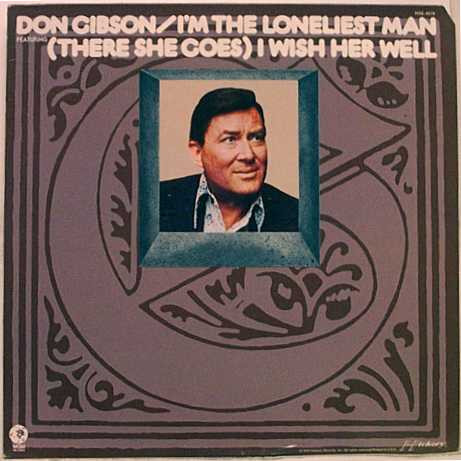 Don Gibson - I Am The Loneliest Man (LP, Comp)